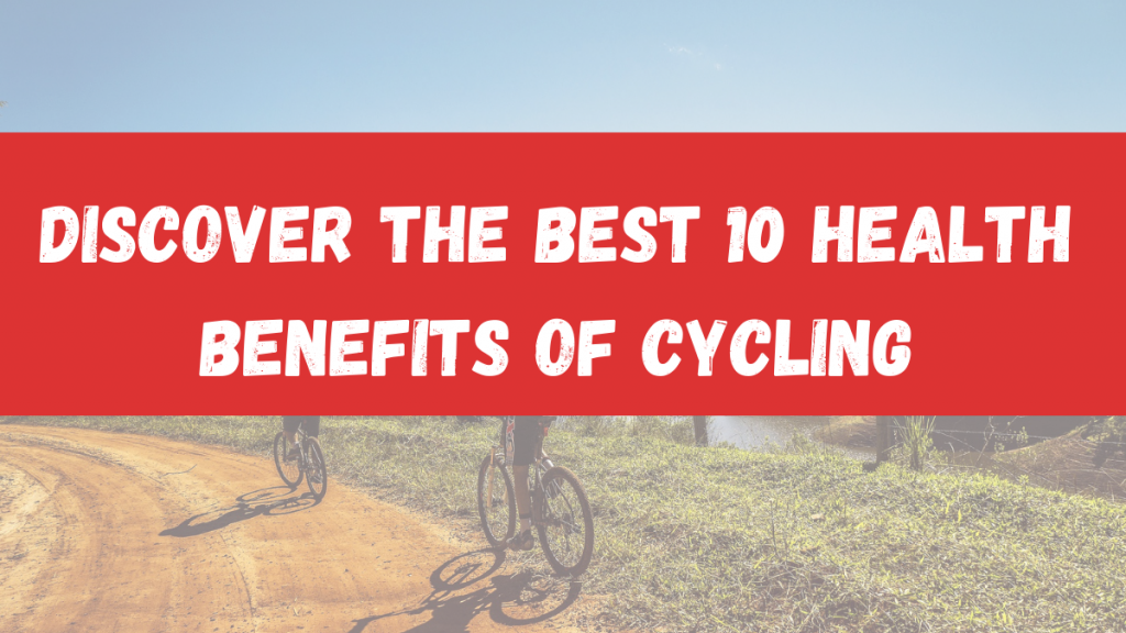 health benefits of a cycling bike