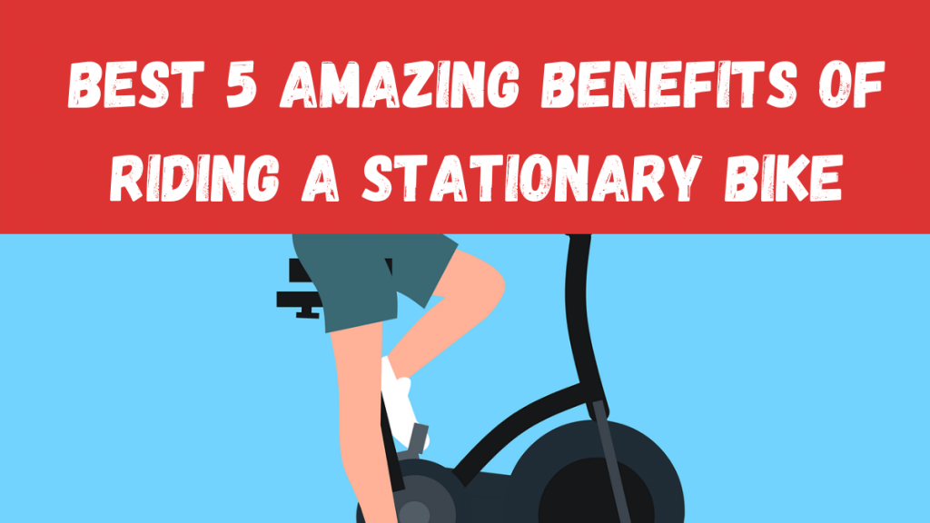benefits of riding a stationary