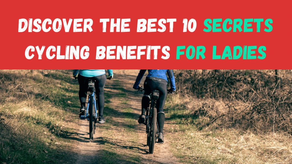Cycling benefits for ladies weight loss