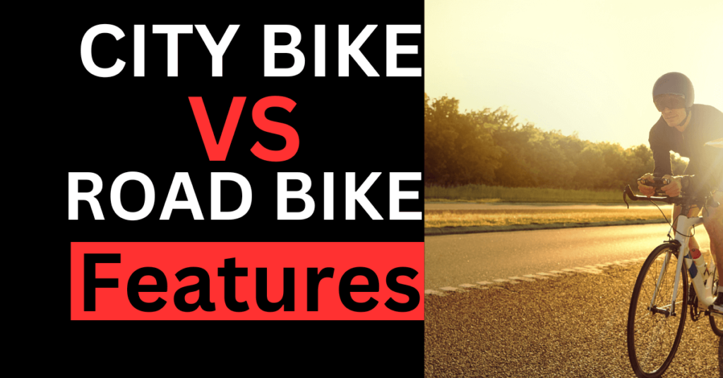 city bike vs road bike features
