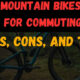 Are Mountain Bikes Good for Commuting